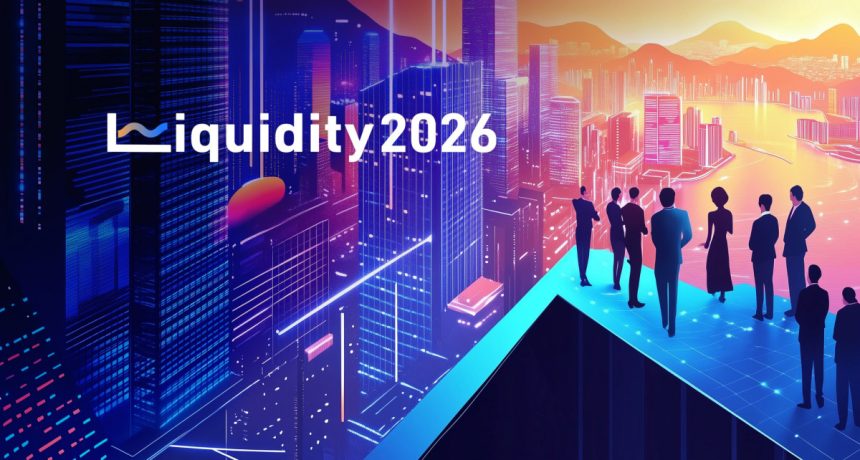 Liquidity 2026: Where Global Institutions Converged On The Future Of Digital Assets And TradFi